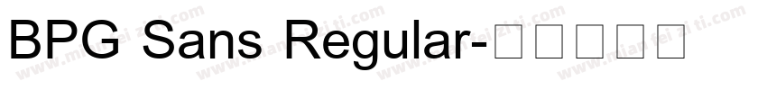 BPG Sans Regular字体转换